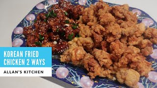 Korean Fried Chicken 2 Ways (Original Fried | Garlic Soy)