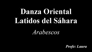 Danza Oriental - Arabescos -  Latidos del Sáhara