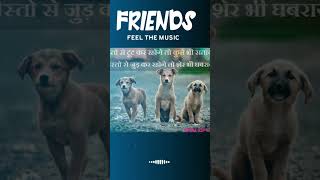 ये दोस्ती तेरे दम से है |Yeh Dosti Tere Dum Se | Dosti-Friends Forever  Best Friendship Song#shorts