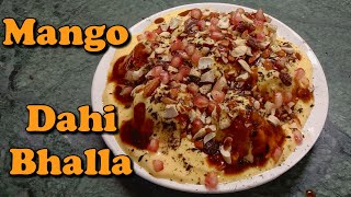 Mango DahiBada || Mango DahiBhalle || Mango recipes || Homemade Food