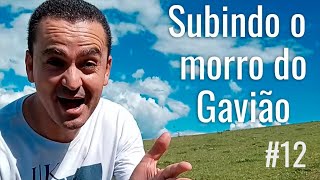 Subindo o morro do gavião  - #12