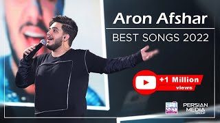 Aron Afshar - Best Songs 2022 ( آرون افشار - 10 تا از بهترین آهنگ ها )