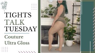 Tights Talk Tuesday- Couture Ultra Gloss