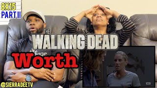 The Walking Dead 💀 *Worth* 8x15 - PART II -  Reaction!