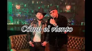 cómo el viento | Nicky Jam • Luis R Conriquez [2023™✓]