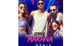 Makhna -Drive | Sushant Sing Rajput, Tanishk Bagchi,Asees Kaur ,Yasser Desai, Full song