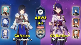 C0 Yelan Monohydro & C0 Raiden National | Spiral Abyss 4.5 - Floor 12 | Genshin Impact