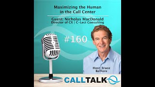 CALLTALK #160: Maximizing the Human in Call Center