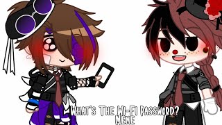 What's The Wi-Fi Password? Meme|Present AU|Noah X Michael|Gacha Club|