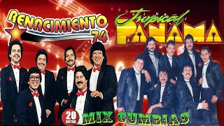 Tropical Panama vs Renacimiento 74 - Cumbias Para Bailar 🤞