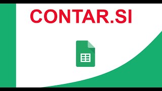 CONTAR.SI - Google Sheets - Como usar CONTAR SI en Hojas de Cálculo de Google