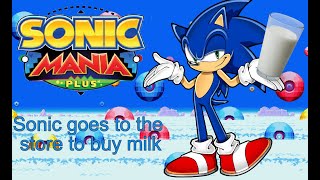 Sonic Mania Plus Mods | Sonic goes to the store to buy milk