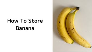 How To Store Banana 🍌 | バナナの保存方法 | Food Storage | 食品保存 | YUCa's Japanese Cooking #Shorts