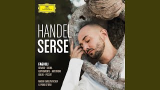 Handel: Serse, HWV 40 / Act II: "Anima infida, tradita io sono"