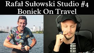 Rafał Sułowski Studio #4 - Boniek On Travel [Michał Adamus] - Podróże, Ayahuasca, Medytacja, Buddyzm