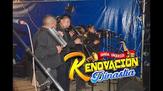 Renovación Dinastia  Banda Orquesta  set 01 dra 2024