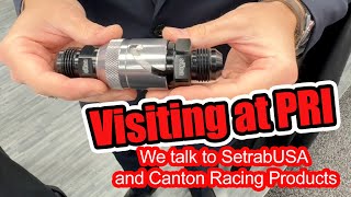 We visit Setrab USA and Canton Racing Products at the PRI Show