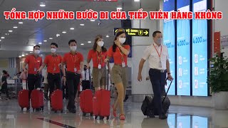 Tổng Hợp Nhưng Bước Đi Của Tiếp Viên Hàng Không Tuyệt Đẹp