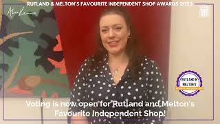 Voting Now Open for Rutland and Melton's Favourite Independent Shop Awards 2022