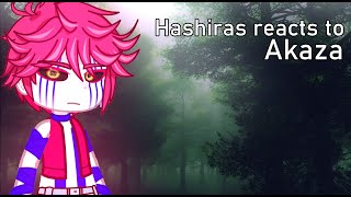 ll Hashiras reacts to Akaza ll Lily_Ravenclaw ll