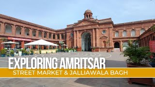 Amritsar Tour | Jalliawala Bagh | Street Food | 2024 |