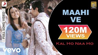 Maahi Ve Full Video - Kal Ho Naa Ho|Shah Rukh Khan|Saif Ali|Preity|Udit Narayan|Karan J