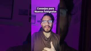 Consejo para fotógrafos