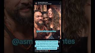 Atriz Danielle Brooks postou hoje (02/10) foto com o casal Jason Momoa e Adria Arjona