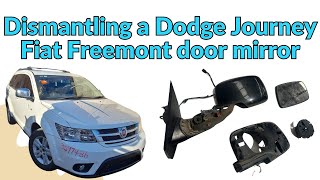 Dismantling Dodge Journey Fiat Freemont door mirror