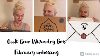 Geek Gear Wizardry Unboxing - Feb Box