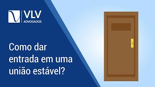 UNIÃO ESTÁVEL: Veja como dar entrada no contrato e gaste menos!