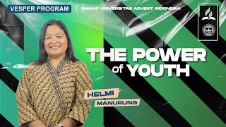 🔴 [LIVE] Vesper Program " The Power of Youth "  - Helmi Manurung