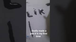 I make my own pen