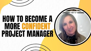 How Do I Become a More Confident Project Manager?