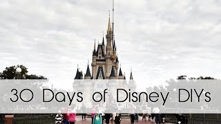 30 Days of Disney! | Month-Long DIY Series | Creation in Between