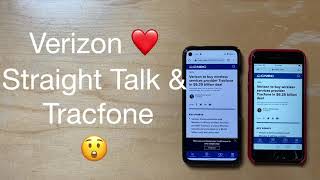 Verizon buys Straight Talk & Tracfone!