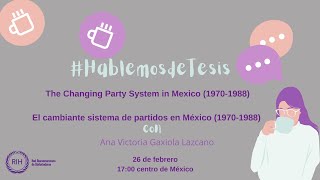 #HablemosdeTesis con Ana Victoria Gaxiola Lazcano