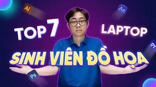 #Top7 Laptop Cho Sinh Viên Đồ Họa HOT NHẤT 2024 | An Phát Computer