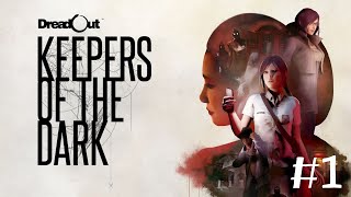 DREADOUT: Keepers of The Dark Full Playthrough Livestream - Part 1