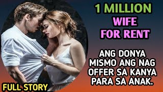 1 MILLION ANG RENTA NG DONYA SA KANYA PARA LANG MAGING ASAWA SYA SA ANAK NITO. #love #1million