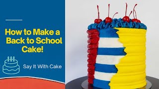 Back to school cake