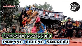 NEW SABDO MANGGOLO# PERANG CELENG SRENGGI# LIVE KERAS KEDIRI 2023