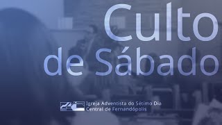 Culto de Sábado - 04/11/2023