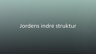 Jordens indre struktur