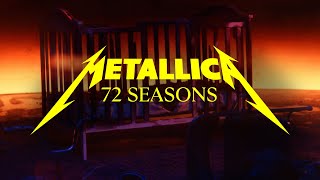 Metallica: 72 Seasons (Official Music Video)