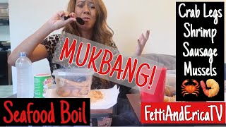 SEAFOOD BOIL MUKBANG /CRAB LEGS, SHRIMP, SAUSAGE AND TRYING MUSSELS FOR THE FIRST TIME/SMACKING