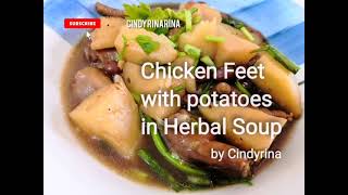 [Just Eat, No Drink, No Play] Chicken Feet with Potatoes in Herbal Soup