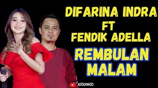 Lirik Lagu Korbankan Diri Dalam Ilusi | Difarina Indra Ft. Fendik Adella ~ Rembulan Malam