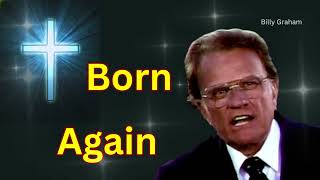 Born Again | Billy Graham #billygraham #god #jesus #gospel