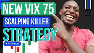 New Vix 75 Index Scalping Killer Strategy #vix #volatilitytrading #vix75